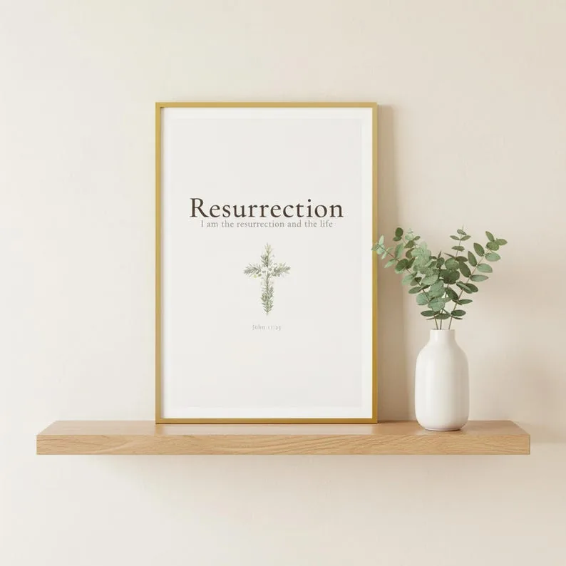 Resurrection Christian Scripture Art John 11:25 Floral Cross Spring Decor, He Is Risen Easter Wall Art