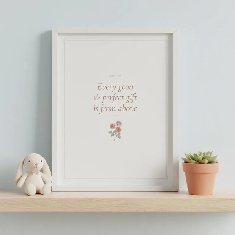 Every Good and Perfect Gift James 1:17 Wall Art Coquette Christian Print, Scripture Bible Verse Decor