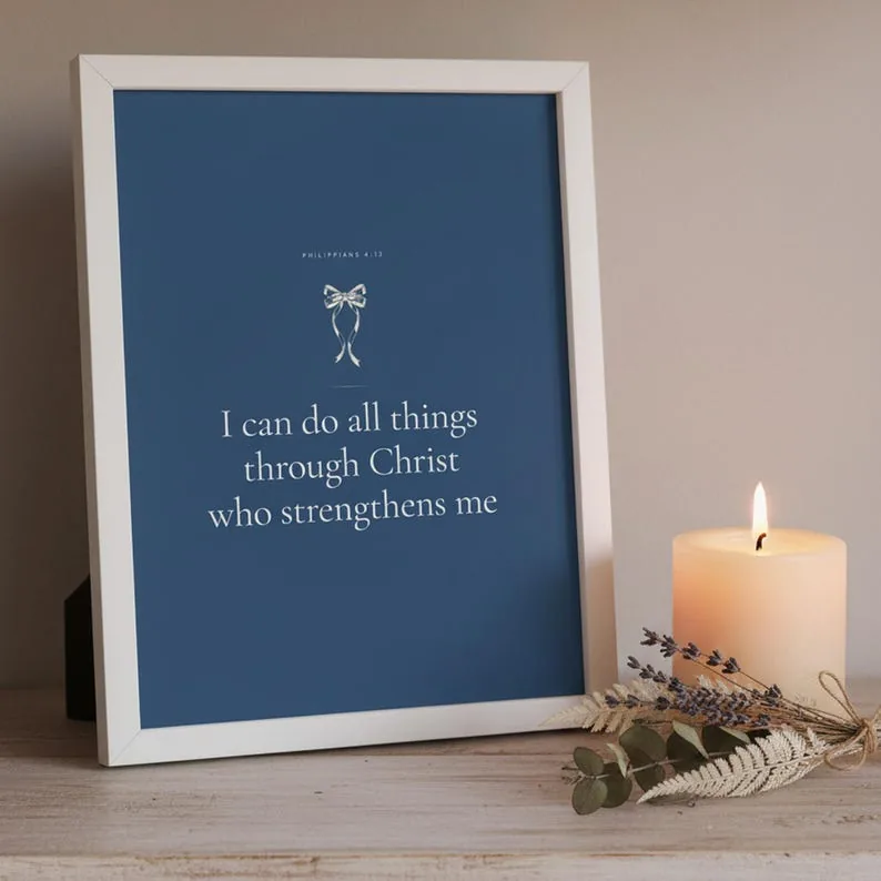 I Can Do All Things Through Christ Philippians 4:13 Wall Art Blue Navy Coquette Christian Print Scripture Decor