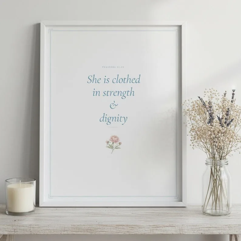 She Is Clothed in Strength and Dignity Proverbs 31:25 Wall Art Blue Navy Coquette Christian Print Scripture Decor Digital Download