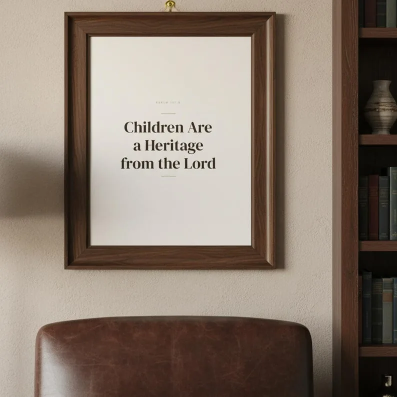 View 3 of Children Are a Heritage from the Lord, Psalm 127:3 Scripture Wall Art