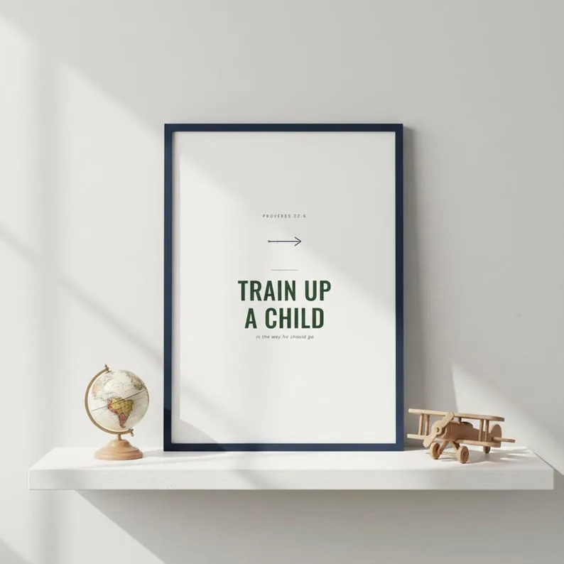 Train Up a Child Proverbs 22:6 Wall Art Christian Boys Room Print Scripture, Fathers Day Bible Verse Gift