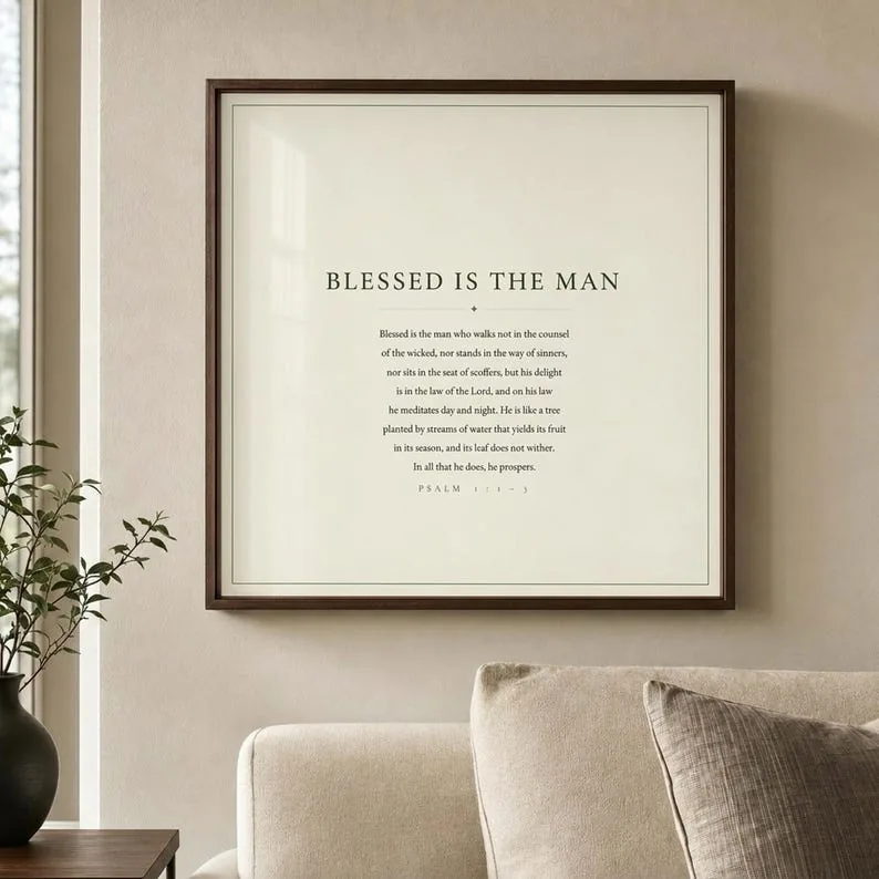 Blessed Is The Man Psalm 1 Christian Wall Art | Father's Day Gift for Dad | Bible Verse Print Minimalist Scripture Decor