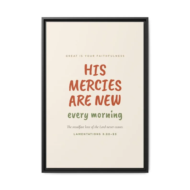 His Mercies Are New Every Morning Canvas | Lamentations 3:22-23 Bold Modern Christian Wall Art | Gratitude Scripture
